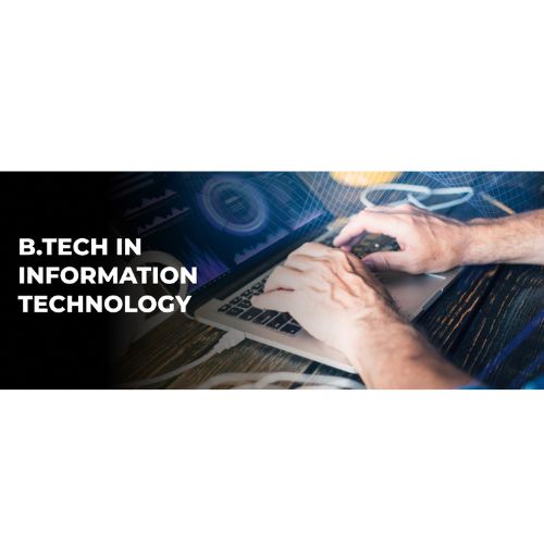 B.Tech In Information Technology (IT)